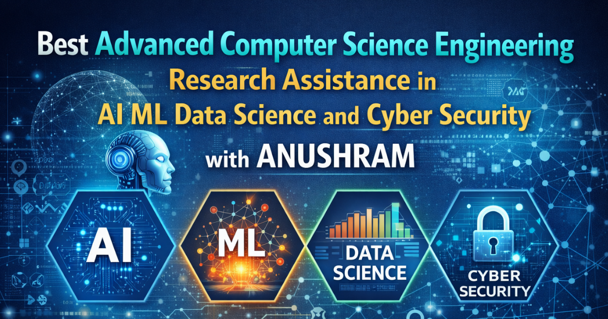 Best Advanced Computer Science Engineering Research Assistance in AI ML ...
