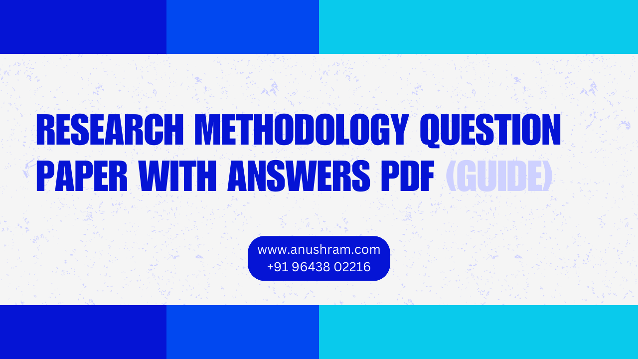 Research Methodology Question Paper with Answers PDF