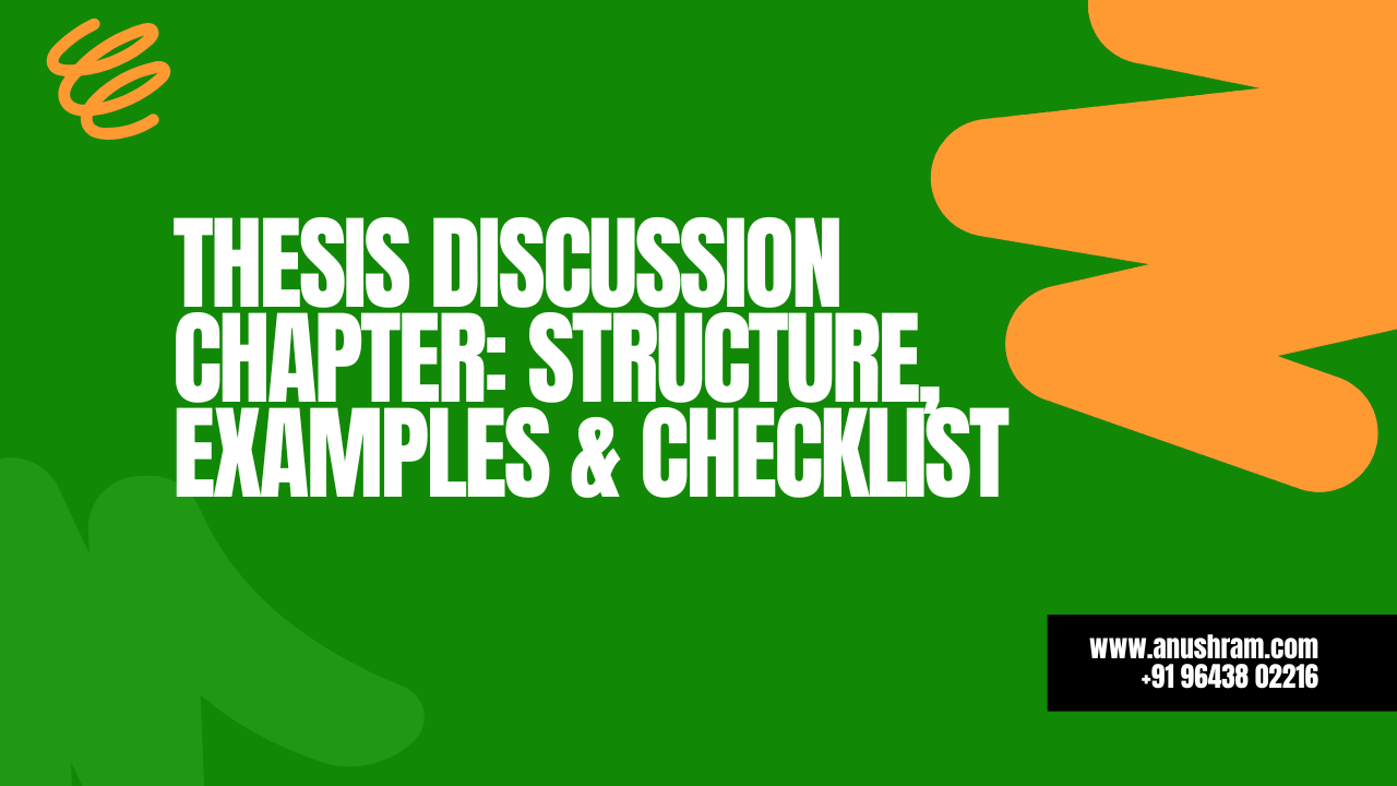 Thesis Discussion Chapter: Structure, Examples & Checklist
