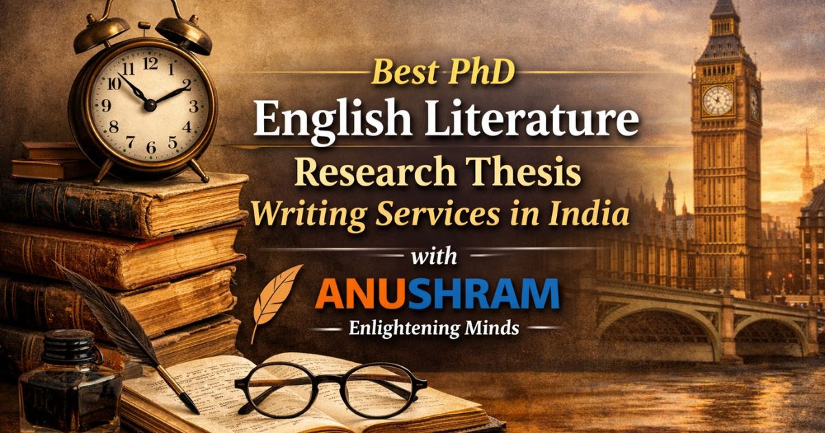 Best PhD English Literature Research Thesis Writing Services in India ...