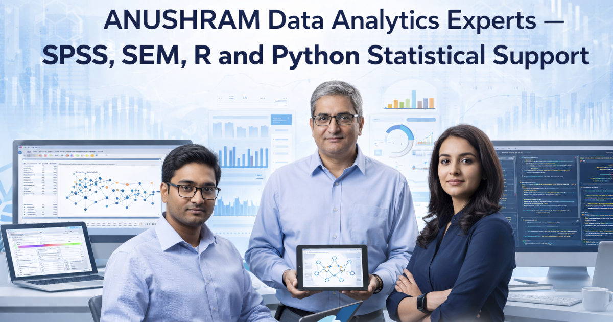 ANUSHRAM Data Analytics Experts – SPSS, SEM, R and Python Statistical ...