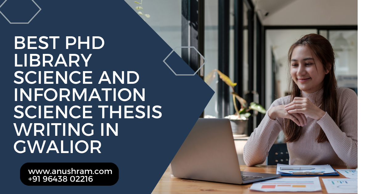 Best PhD Library Science and Information Science Thesis Writing in ...