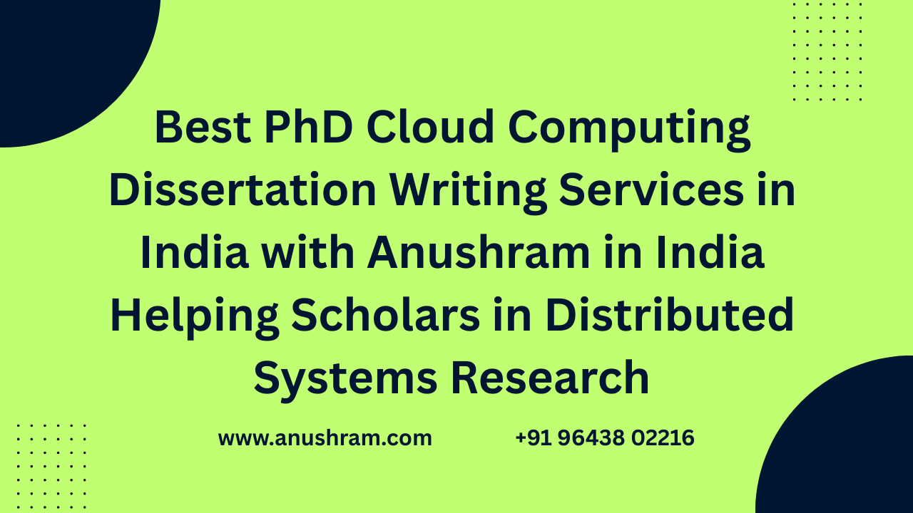 Best PhD Cloud Computing Dissertation Writing Services in India with ...