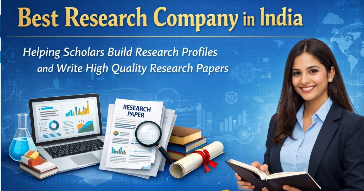 Best Research Company in India Helping Scholars Build Research Profiles ...