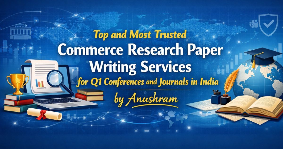 Top and most trusted commerce research paper writing services for Q1 ...