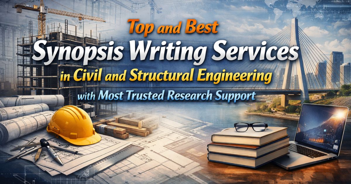 Top and best synopsis writing services in civil and structural ...