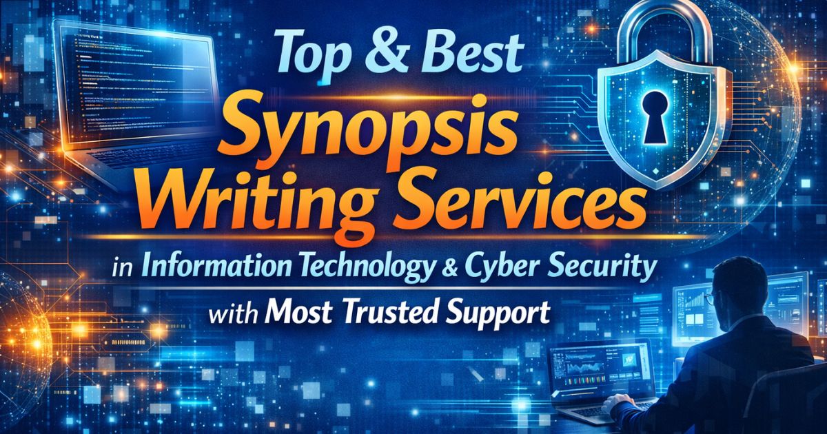 Top and best synopsis writing services in information technology and ...